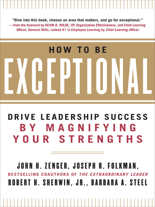 Title details for How to Be Exceptional by John H. Zenger - Available